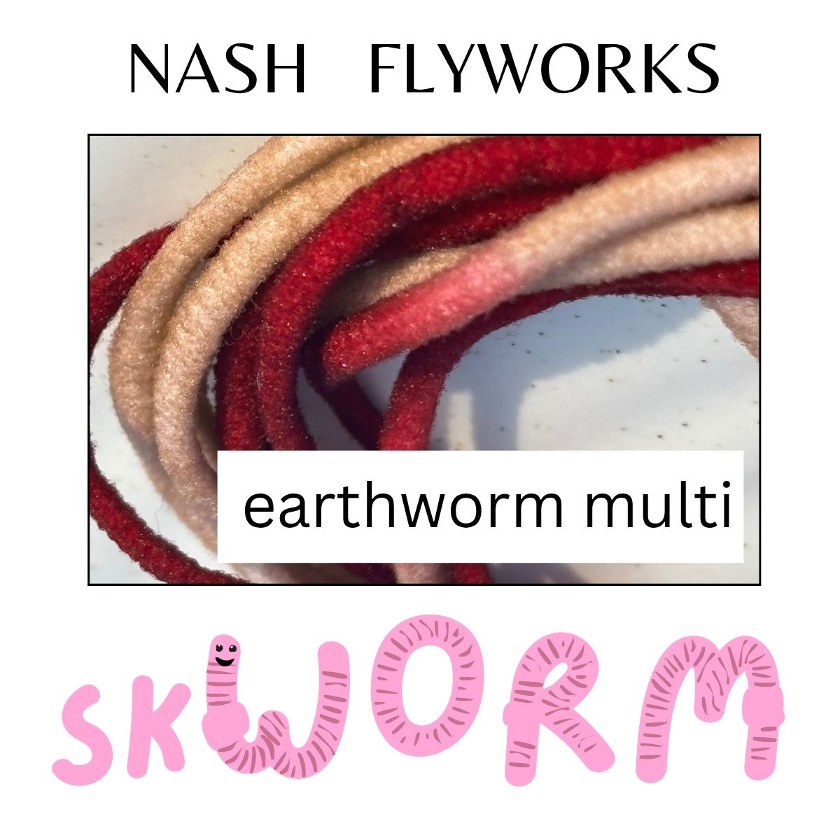 skWORM