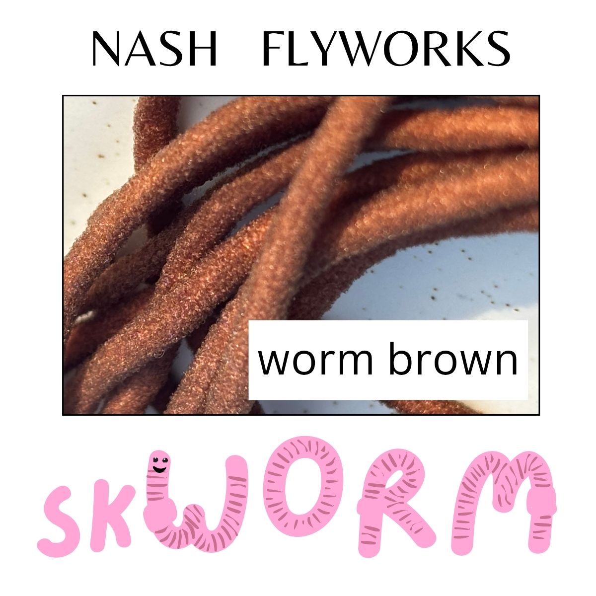 skWORM